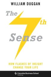 book The Seventh Sense: How Flashes of Insight Change Your Life