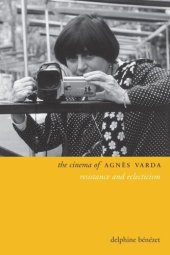 book The Cinema of Agnès Varda: Resistance and Eclecticism
