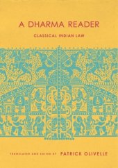 book A Dharma Reader: Classical Indian Law