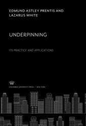 book Underpinning: Its Practice and Applications