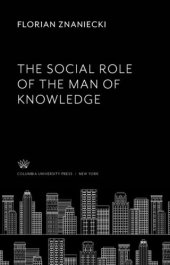 book The Social Role of the Man of Knowledge