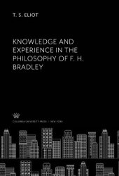 book Knowledge and Experience in the Philosophy of F. H. Bradley