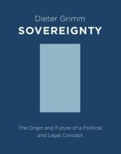 book Sovereignty: The Origin and Future of a Political and Legal Concept