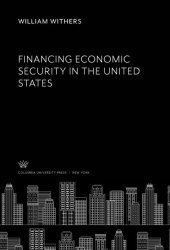 book Financing Economic Security in the United States