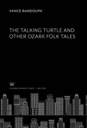 book The Talking Turtle and Other Ozark Folk Tales