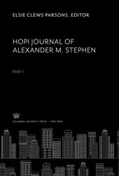 book Hopi Journal of Alexander M. Stephen Part I