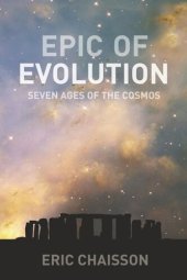 book Epic of Evolution: Seven Ages of the Cosmos