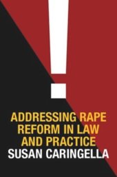 book Addressing Rape Reform in Law and Practice