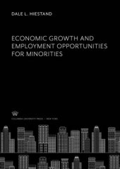 book Economic Growth and Employment Opportunities for Minorities