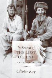 book In Search of the Lost Orient: An Interview