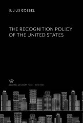 book The Recognition Policy of the United States