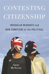 book Contesting Citizenship: Irregular Migrants and New Frontiers of the Political