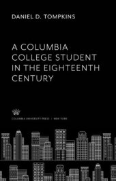 book A Columbia College Student in the Eighteenth Century