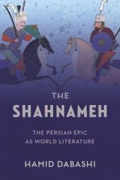 book The Shahnameh: The Persian Epic as World Literature