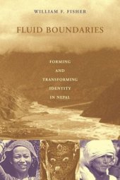 book Fluid Boundaries: Forming and Transforming Identity in Nepal