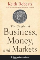 book The Origins of Business, Money, and Markets