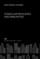 book Consular Privileges and Immunities