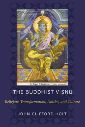 book The Buddhist Visnu: Religious Transformation, Politics, and Culture