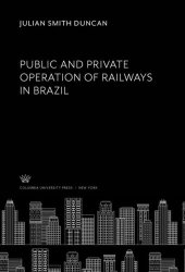 book Public and Private Operation of Railways in Brazil