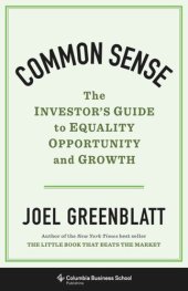 book Common Sense: The Investor's Guide to Equality, Opportunity, and Growth