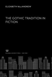 book The Gothic Tradition in Fiction