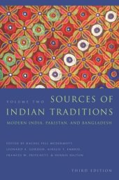 book Sources of Indian Traditions: Modern India, Pakistan, and Bangladesh