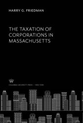 book The Taxation of Corporations in Massachusetts