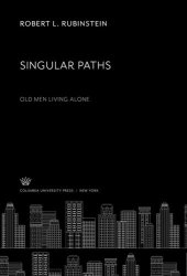 book Singular Paths: Old Men Living Alone