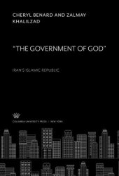 book “The Government of God”–: Iran’S Islamic Republic