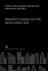 book Dramatic Essays of the Neoclassic Age