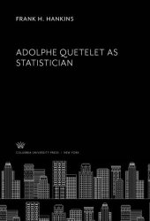 book Adolphe Quetelet as Statistician