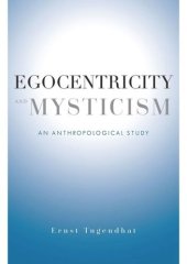 book Egocentricity and Mysticism: An Anthropological Study