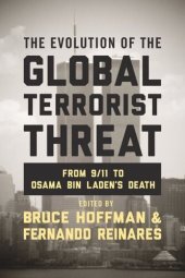 book The Evolution of the Global Terrorist Threat: From 9/11 to Osama bin Laden's Death