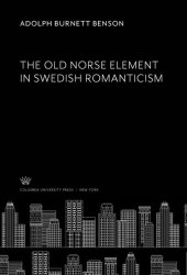 book The Old Norse Element in Swedish Romanticism