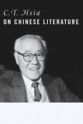 book C. T. Hsia on Chinese Literature