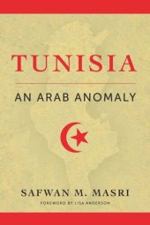 book Tunisia: An Arab Anomaly