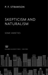 book Skepticism and Naturalism: some Varieties