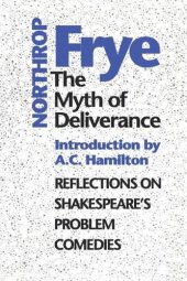 book The Myth of Deliverance: Reflections on Shakespeare's Problem Comedies