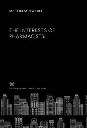 book The Interests of Pharmacists