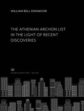 book The Athenian Archon List in the Light of Recent Discoveries