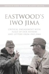 book Eastwood's Iwo Jima: Critical Engagements with Flags of Our Fathers and Letters from Iwo Jima