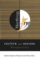 book Northrop Frye: Eastern and Western Perspectives