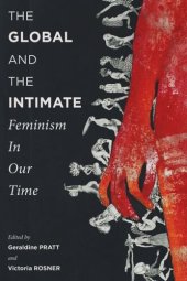 book The Global and the Intimate: Feminism in Our Time