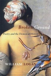 book Broken Ground: Poetry and the Demon of History