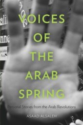 book Voices of the Arab Spring: Personal Stories from the Arab Revolutions