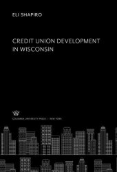 book Credit Union Develop- Ment in Wisconsin