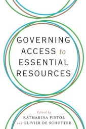 book Governing Access to Essential Resources