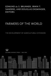 book Farmers of the World: The Development of Agricultural Extension