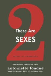 book There Are Two Sexes: Essays in Feminology