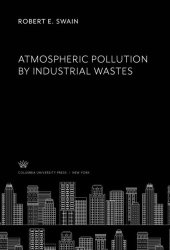 book Atmospheric Pollution by Industrial Wastes